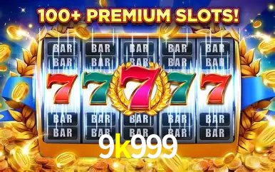 Descubra o Mundo do Cassino Online com 9k999