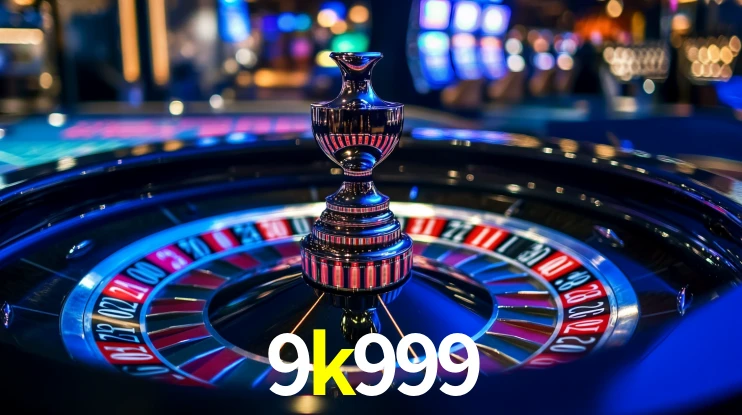 9k999: Jogos de Caça-Níqueis-Altas Recompensas, Roleta-Velocidade, Blackjack-Desafios Máximos